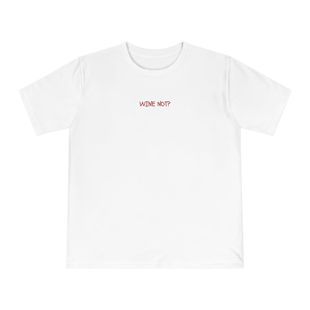 Unisex Classic 'Wine Not'  T-shirt - Bitter & Twisted Collection
